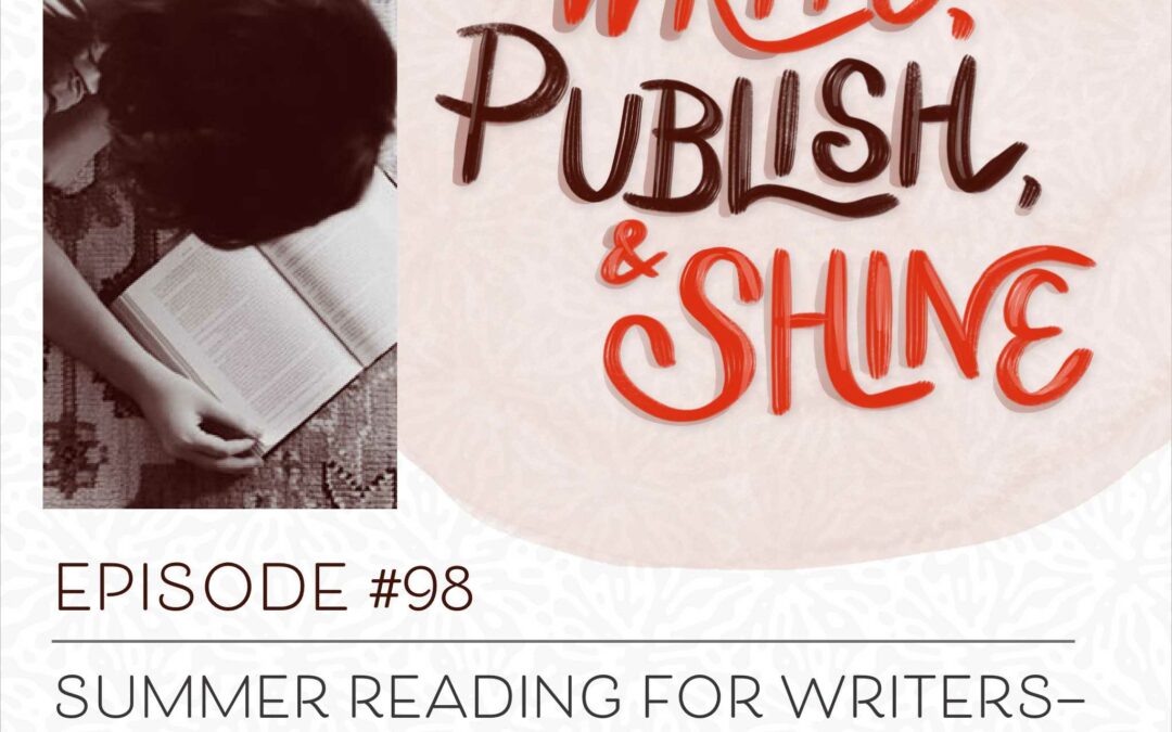 98 // Summer Reading for Writers—Join Us!