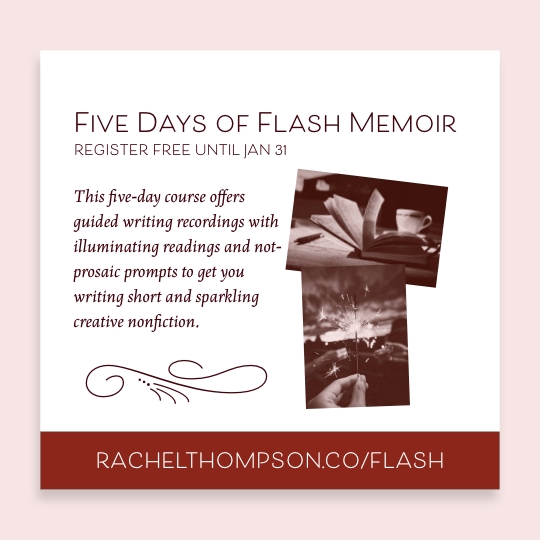 Five Days of Flash Memoir