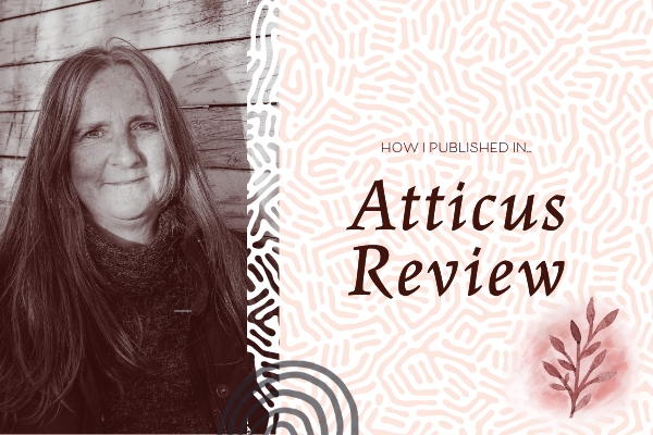 How I Published in Atticus Review