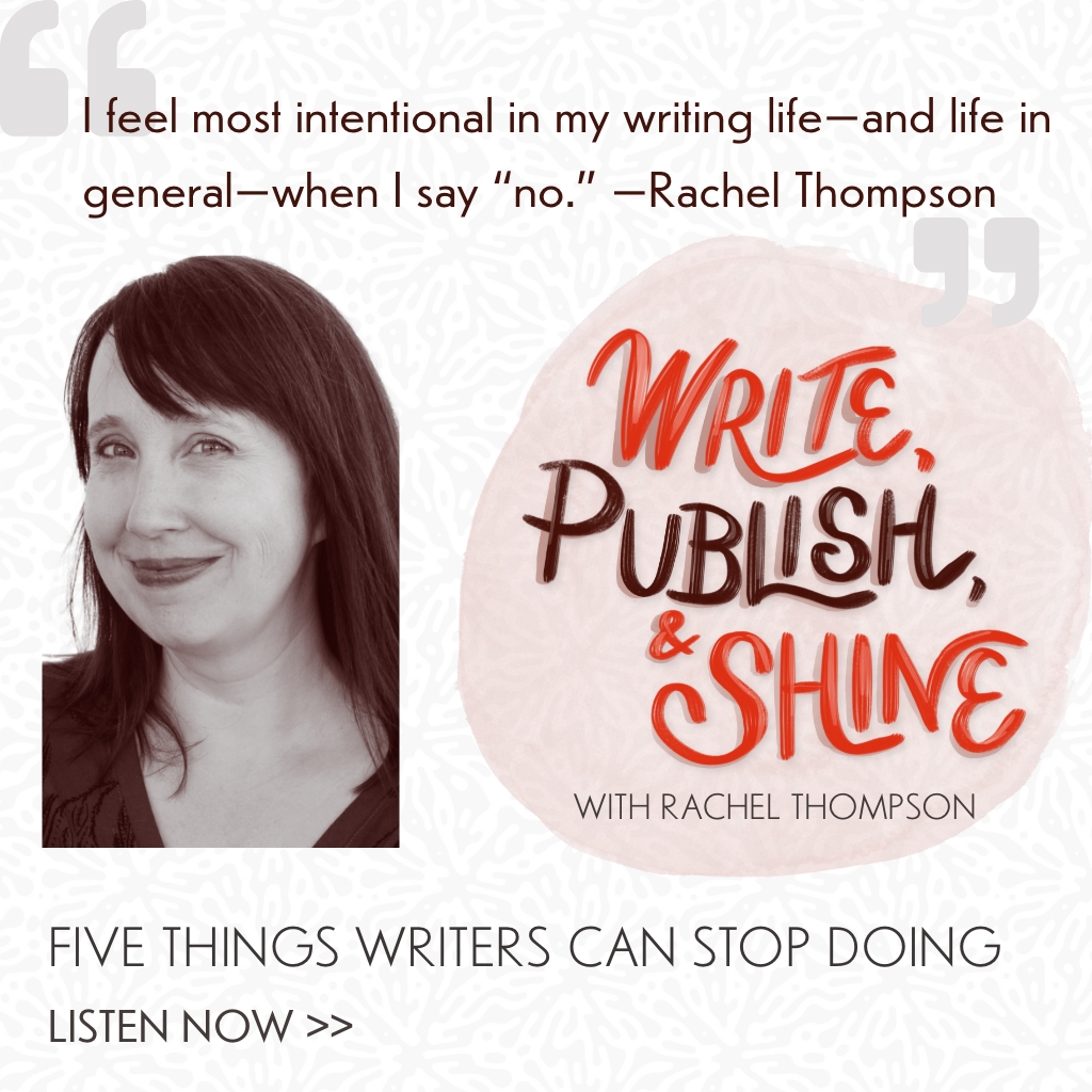 Five Things Writers Can Stop Doing PLUS a Wrap-Up on Agency for Writers
