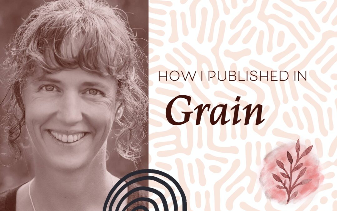 How I published in Grain Magazine
