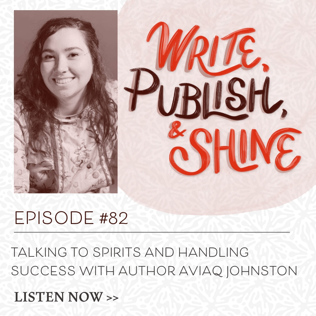 82 // Talking to Spirits and Handling Success with Aviaq Johnston (Ghosts #3)