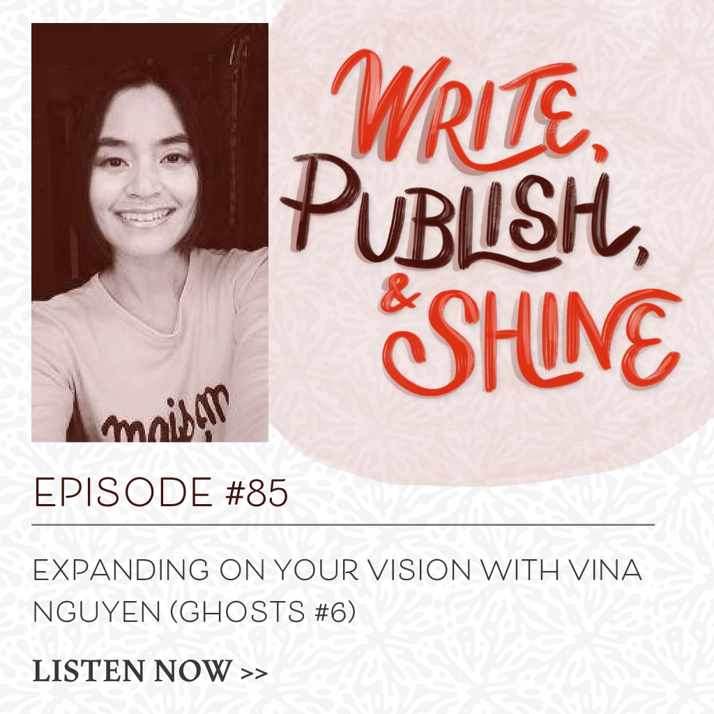 85 // Expanding on Your Vision with ViNa Nguyễn (Ghosts #6)