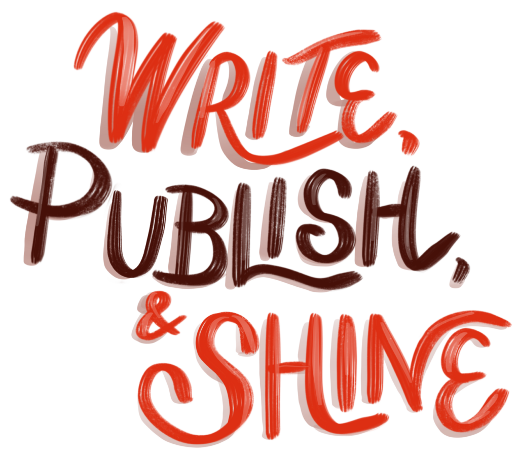 Write, Publish, and Shine