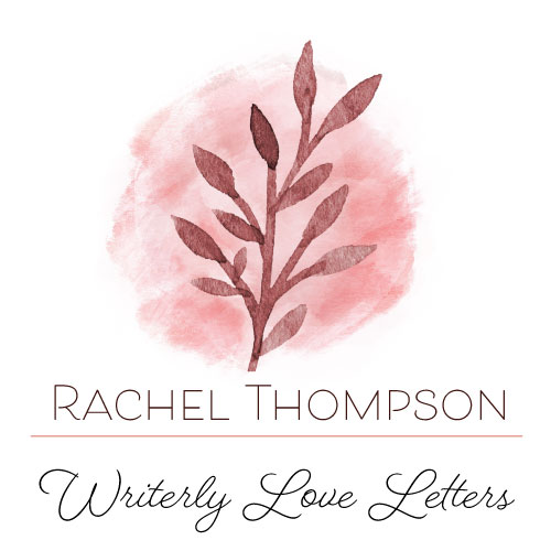 Writerly Love Letters from Rachel Thompson