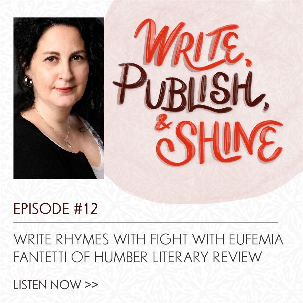 12 // Humber Literary Review’s Eufemia Fantetti—Write Rhymes with Fight