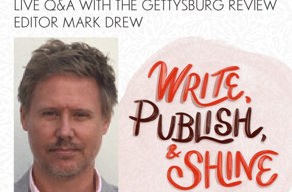 59 // The Gettysburg Review with Mark Drew on Reflecting on the Time You’re In